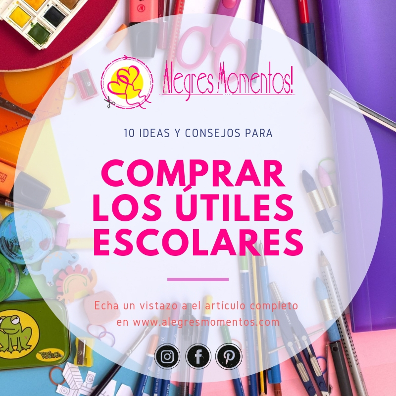 10 Ideas y Consejos para comprar útiles escolares